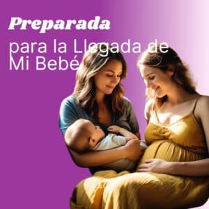 Preparada para la llegada de mi bebé c/bonos